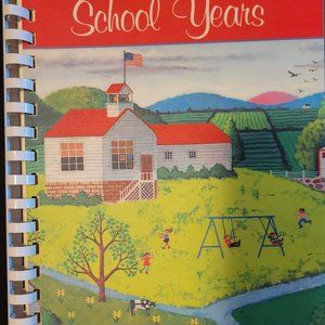 THOSE WONDERFUL SCHOOL YEARS MEMORY ALBUM KINDERGARDEN THROUGH HIGH SCHOOL